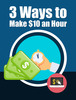 Thumbnail Three Ways to Make $10 an Hour (mmr)