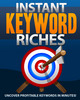 Thumbnail Instant keyword Riches MRR NEW 2012 Thumbnail Instant keyword Riches MRR NEW 2012