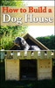 Thumbnail How To Build A Dog House