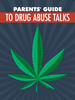 Thumbnail Parents Guide to Drug Abuse Talks