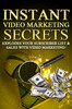 Thumbnail Instant Video Marketing Secrets-