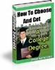 Thumbnail How To Choose And Get A College Degree Thumbnail How To Choose And Get A College Degree