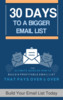 Thumbnail 30 Days To A Bigger Email List & Generate Sales!