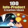 Thumbnail 100 Info Product Creation Ideas - PLR eBook Thumbnail 100 Info Product Creation Ideas - PLR eBook