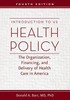 Thumbnail Introduction to US Health Policy 4th edition