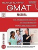 Thumbnail  Manhattan Prep, Algebra GMAT Strategy Guide 6th edition