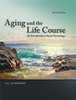 Thumbnail Aging and the Life Course An Introduction to Social Gerontol