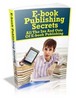 Thumbnail Ebook Publishing Secrets Thumbnail Ebook Publishing Secrets