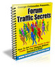 Thumbnail Forum Traffic Secrets - Drive Quality Traffic to your Website in Minutes Thumbnail Forum Traffic Secrets - Drive Quality Traffic to your Website in Minutes