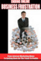 Thumbnail Ending Online Business Frustration mp3 Audio Vol. 2 + 25 FREE Reports ( Bargain Hunter Warehouse ) Thumbnail Ending Online Business Frustration mp3 Audio Vol. 2 + 25 FREE Reports ( Bargain Hunter Warehouse )