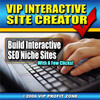Thumbnail VIP Interactive Site Creator Build Interactive SEO Niche Sites With A Few Clicks + 25 FREE Reports ( Bargain Hunter Warehouse )