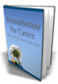 Aromatherapy for Cynics - Learn Aromatherapy