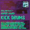 Thumbnail Super Hard Kick Drums