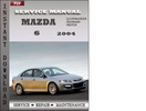 Thumbnail Mazda 6 2004 Factory Service Repair Manual Download