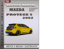 Thumbnail Mazda Protege 5 2002 Factory Service Repair Manual Download