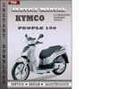 Thumbnail Kymco People 150 Factory Service Repair Manual Download