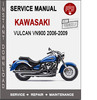 Thumbnail Kawasaki Vulcan VN900 2006-2009 Service Repair Manual PDF