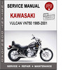 Thumbnail Kawasaki Vulcan VN750 1985-2001 Service Repair Manual PDF