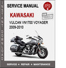 Thumbnail Kawasaki Vulcan VN1700 Voyager 2009-2010 Service Repair Manu