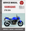Thumbnail Kawasaki Z750 2004 Service Repair Manual PDF