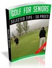Thumbnail The Complete Golf For Seniors Guide and Tips ebook Download Thumbnail The Complete Golf For Seniors Guide and Tips ebook Download