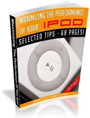 Pay for Maximizing The Performance Of Your iPod