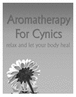 Thumbnail Amazing Aromatheraphy For Cynics