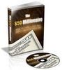 Thumbnail $50 Dollar Millionaire With Private Label Rights Thumbnail $50 Dollar Millionaire With Private Label Rights
