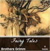 Thumbnail Fairy Tales by The Brothers Grimm  