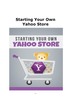 Thumbnail Starting Your Own Yahoo Store. Thumbnail Starting Your Own Yahoo Store.