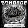 Thumbnail BONDAGE - Social Disease (Single) 2009