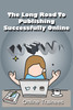 Thumbnail The Long Road To Publishing Successfully Online
