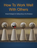 Thumbnail How to Work Well with Others by Brandberg Publishing