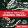 Thumbnail SUZUKI VL800 BOULEVARD C50 2001 ONWARD BIKE REPAIR MANUAL Thumbnail SUZUKI VL800 BOULEVARD C50 2001 ONWARD BIKE REPAIR MANUAL