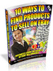10 Ways to Find Products to Sell on Ebay  