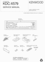 Thumbnail KENWOOD CD RECEIVER KDC-X579 SERVICE MANUAL CAR