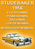 Thumbnail Studebaker Flight Hawk, Power Hawk, Sky Haw 1956 Shop Manual