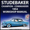 Thumbnail STUDEBAKER Champion and Commander 1954 Shop Manual