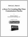 Thumbnail 3 Keys To Creating Big-Time Commission Checks 