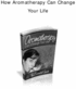 Thumbnail Aromatherapy Can Change Your Life