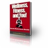 Thumbnail Wellness, Fitness, and You eBook