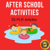 Thumbnail After school Activities Plr private label articles