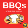 Thumbnail BBQs - High Quality PLR Private Label Articles 
