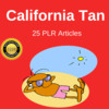 Thumbnail Californian Tan Private label Rights Plr Articles 2016