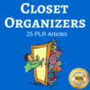 Thumbnail Closet Organizers - High Quality PLR, Private Label Articles