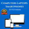 Thumbnail computer Laptops and Smartphones PLR Private Label Articles 