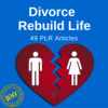 Thumbnail Divorce Rebuild Life - PLR Private Label Article on Tradebit