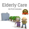 Thumbnail Elderly Care - PLR Private Label Rights Articles on Tradebit