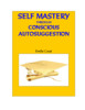 Thumbnail Self Mastery Through Conscious  Autosuggestion