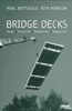 Thumbnail Bridge Decks Design, Construction, Rehabilitation, Replacem